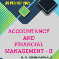 Accountancy and Financial Management - II (As per NEP 2020)