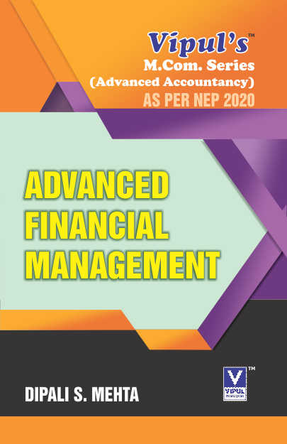 Advanced Financial Management (MCom) (As per NEP 2020)