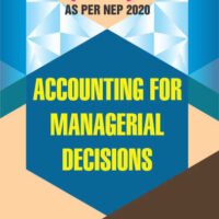Accounting for Managerial Decision - BMS (AICTE) (As Per NEP 2020)