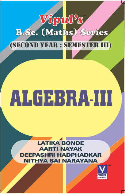 Algebra – III (Maths – III) (OLD SYLLABUS)