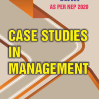 Case Studies in Management (As per NEP 2020)