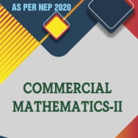 Commercial Mathematics - II (As per NEP 2020)