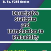 Descriptive Statistics and Introduction to Probability