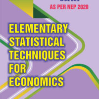 Elementary Statistical Techniques for Economics (As per NEP 2020)