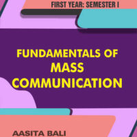 Fundamentals of Mass Communication (OLD SYLLABUS)