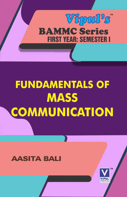 Fundamentals of Mass Communication (OLD SYLLABUS)