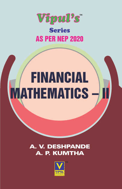 Financial Mathematics – II (OE) (As per NEP 2020)