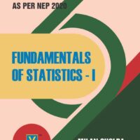 Fundamentals of Statistics - I (As per NEP 2020)