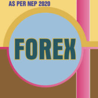 FOREX (Foreign Exchange) (As per NEP 2020)