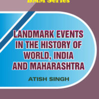 Landmark Events In The History of World, India and Maharashtra
