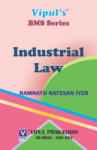 Industrial Law (OLD SYLLABUS)