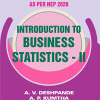 Introduction to Business Statistics - II (OE) (As per NEP 2020)