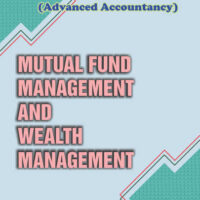 Mutual Fund Management and Wealth Management (AS PER NEP 2020)