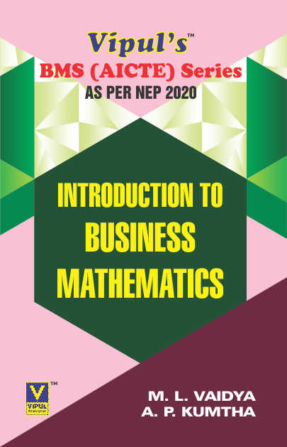 Introduction to Business Mathematics – BMS (AICTE) (As Per NEP 2020)