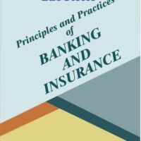Principles and Practices of Banking and Insurance (OLD SYLLABUS)