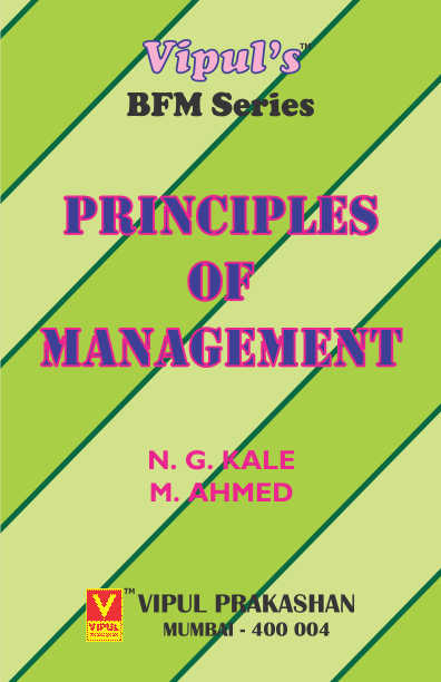 Principles of Management (BFM) (OLD SYLLABUS)