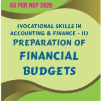 Preparation of Financial Budgets (VS in A & F - II) (As per NEP 2020)