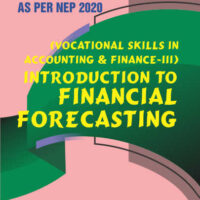 Introduction to Financial Forecasting (VS in A&F - III) (BAF) (As per NEP 2020)