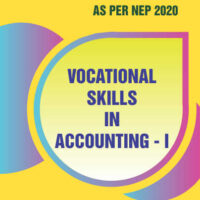 Vocational Skills in Accounting - I (As per NEP 2020)