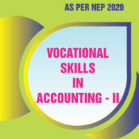 Vocational Skills in Accounting - II (As per NEP 2020)